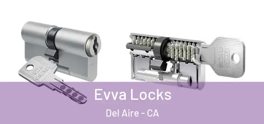  Evva Locks Del Aire - CA
